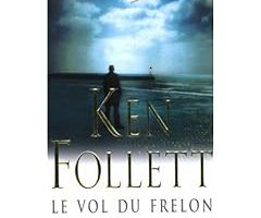 Le Vol Du Frelon de Ken Follett