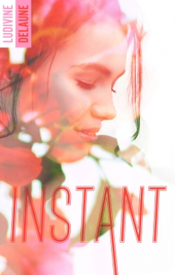  Instant par Ludivine Delaune et Delinda Dane