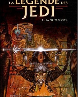Mon Impression : La Légende des Jedi tome #2 "La Chute des Sith"