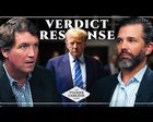 Tucker Carlson et Donald Trump Jr. répondent au verdict contre Trump (Vidéo)