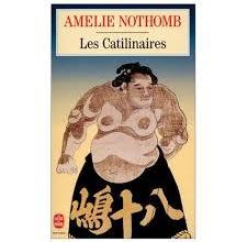 "Les catilinaires" - Amélie Nothomb