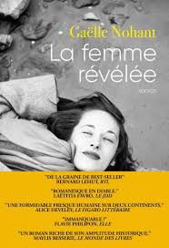#28 "La femme révélée" de Gaëlle Nohant (éditions Grasset)