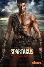 Spartacus - Vengeance : C'est pour bientôt !