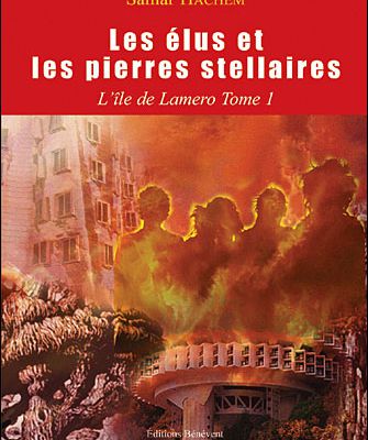 Les élus et les pierres stellaires, tome 1 : L'île de Lamero - Samar Hachem