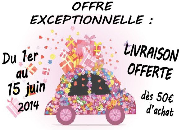 Frais de port offerts dès 50€ d'achats du 1er au 15 juin !