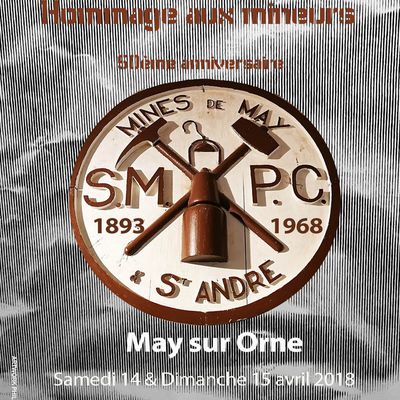 Exposition May sur Orne Hommage aux Mineurs