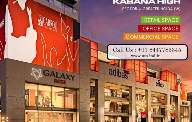 ATS Kabana High Greater Noida - High Visibility Commercial Oppurtunity in Sector 4