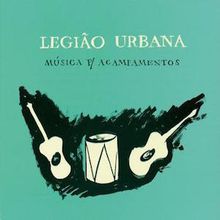 Música Para Acampamentos (1992) - Legião Urbana