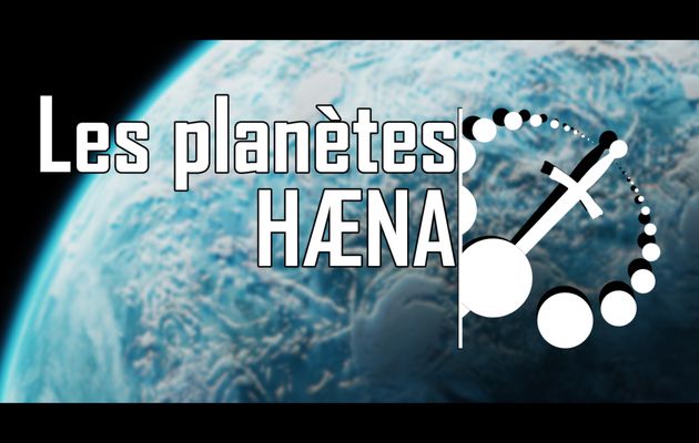 Les planètes - Hæna.