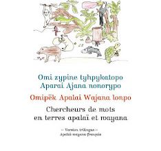 La disparition des langues minoritaires de Guyane. Les cas des peuples Apalaï et Wayana. Le 11 mars à Paris, à la maison de l'Amérique latine.