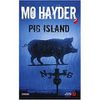 Pig Island, de Mo Hayder
