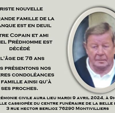 Triste nouvelle, Daniel Prédhomme est décédé