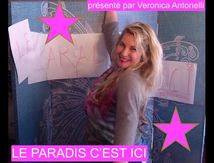 Talk Show Live "Le paradis c'est ici" présenté par Veronica Antonelli réalisé par Mademoiselle Productions