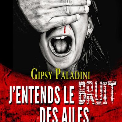 J'entends le bruit des ailes qui tombent de Gipsy Paladini