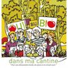 Cantine bio: On peut toujours rêver