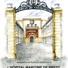 HOPITAL MARITIME DE BREST DANS LA TEMPETE (1939-1945)