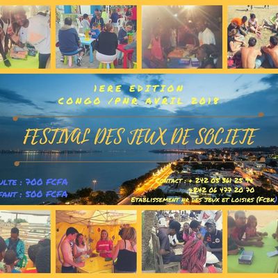 FESTIVAL DES JEUX DE SOCIETE  / POINTE - NOIRE 2018