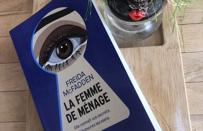 La Femme de Ménage - de Freida Mc FADDEN