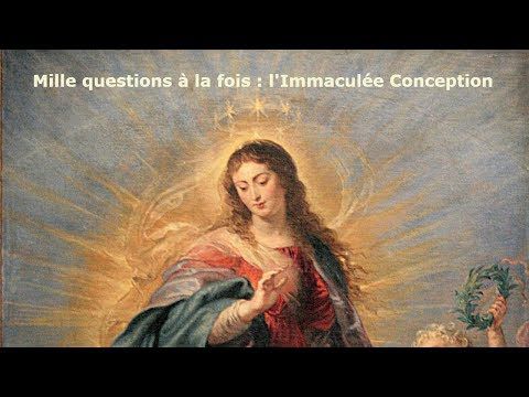 L'Immaculée Conception, c'est quoi ?