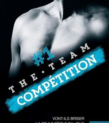 The Team Tome 1 : Compétition de Lynda Aicher