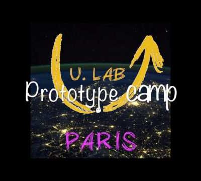 Le U Lab - Prototype Camp