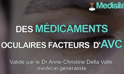 Quelques médicaments qui provoquent des AVC (accidents vasculaires cérébraux) iatrogènes (sur ordonnances)