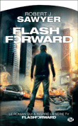 Flash Forward - Robert J. Sawyer