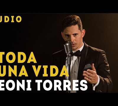 Leoni Torres - Toda Una Vida