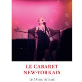 LE CABARET NEW-YORKAIS - Théâtre intime du