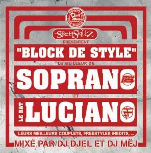 Soprano & Le Rat Luciano – Block De Style