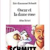 Oscar et la dame rose d'Eric-Emmanuel Schmitt