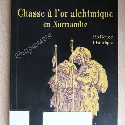 Chasse à l’or alchimique en Normandie