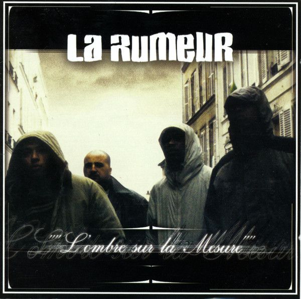 La Rumeur album L'ombre sur la mesure