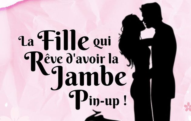 La Fille Qui Rêve D'Avoir La Jambe Pin Up