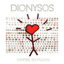 Critique #10 : Dionysos - Vampire en Pyjama