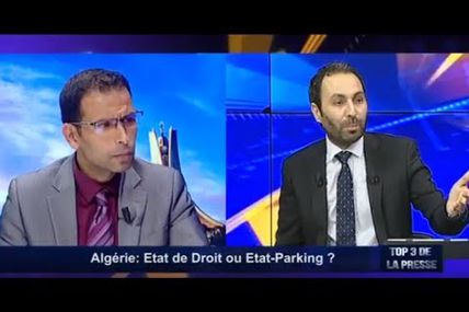 Salah H. - TOP3 - Algérie : Etat de Droit ou Etat-Parking ?