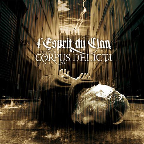 L'ESPRIT DU CLAN: Chapitre 3_Corpus Delicti (2007) [Hardcore Metal]