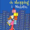 L'accro du Shopping à Manhattan de Sophie Kinsella