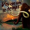 Exposition "Voyage dans le Temps"