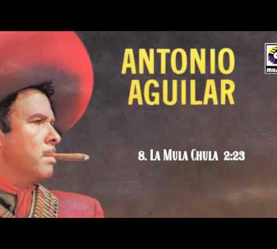 La Mula Chula - Antonio Aguilar