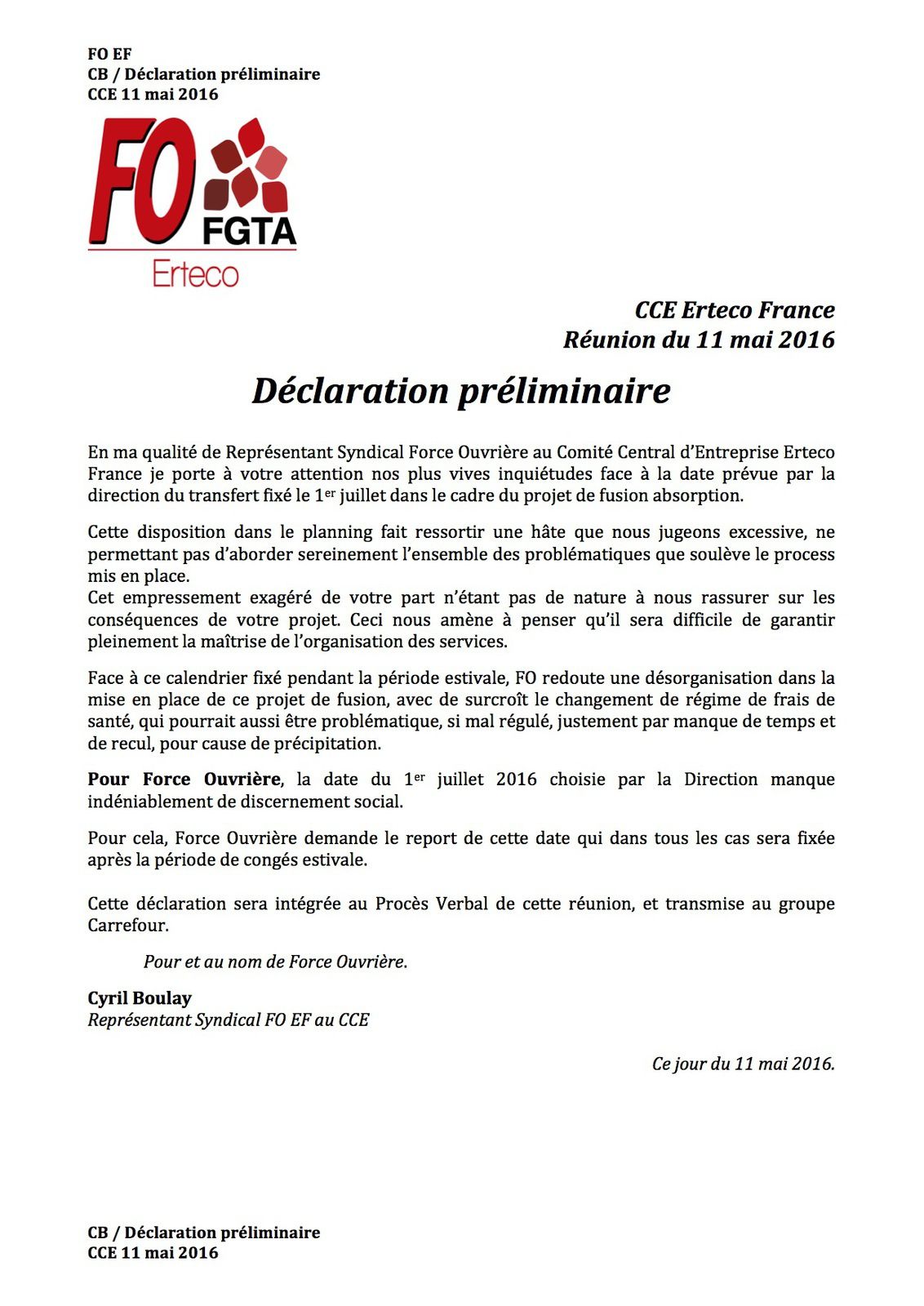 CCE ERTECO France, FO monte en ligne