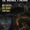 Chronique de Le Siècle Phénix Tome 1- L'Odyssée des Sœurs Fantômes de Thomas Henninot