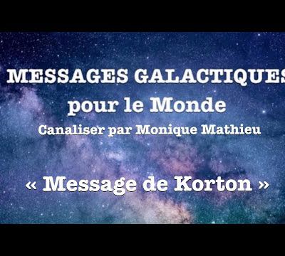 Message de Korton: Sur la planète Terre, plus rien n'est en équilibre (canalisé par Monique Mathieu) - 28/06/2023.