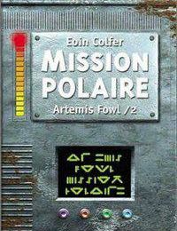 Artemis Fowl : Mission Polaire