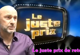 Le juste prix de retour !