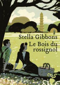 "Il est difficile d'obtenir un..." Stella Gibbons, Le Bois du rossignol - incipit