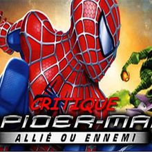 CRITIQUE: Spider-Man Alliés ou Ennemis