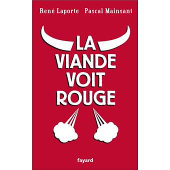 La viande voit rouge