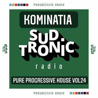 Kominatia - Pure Progressive House vol24