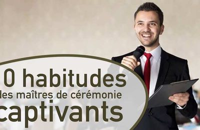 10 HABITUDES DES MAÎTRES DE CÉRÉMONIE CAPTIVANTS